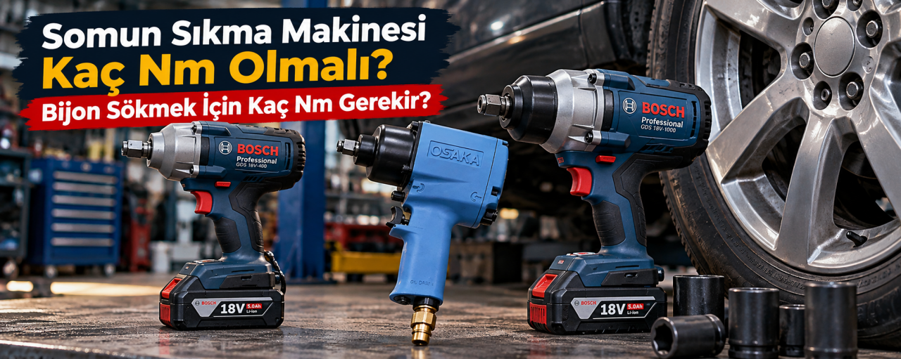 Somun Sıkma Makinesi Kaç Nm Olmalı? Bijon Sökmek İçin Kaç Nm Gerekir?